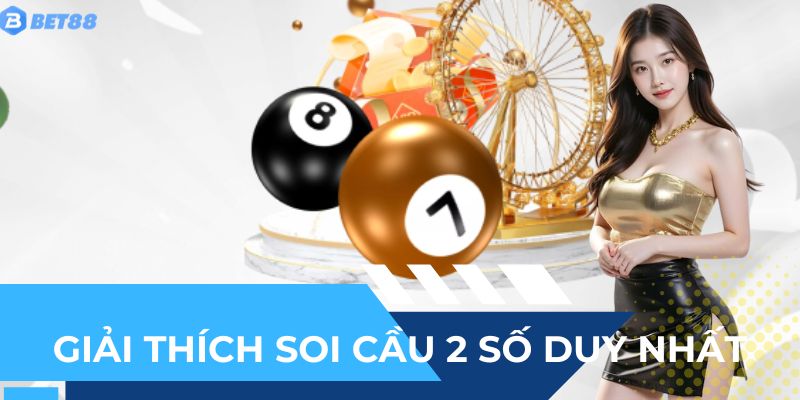 Giải thích soi cầu 2 số duy nhất bằng phương pháp Pascal