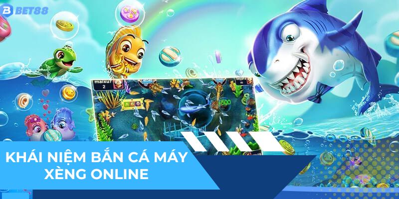 Bắn cá máy xèng online - Tất tần tật về trò chơi đổi thưởng hot nhất