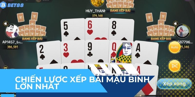 Chiến lược để xếp bài mậu binh lớn nhất
