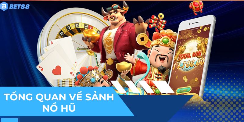 Nổ hũ tại BET88 - cơ hội đổi đời chỉ với một vòng quay