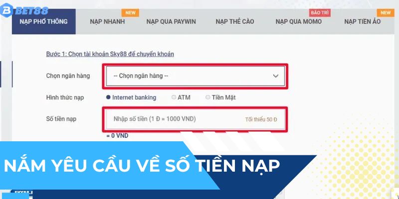 Yêu cầu về số tiền nạp thấp nhất vào cao nhất